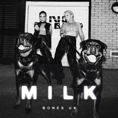 アルバム/Milk (Explicit)/BONES UK