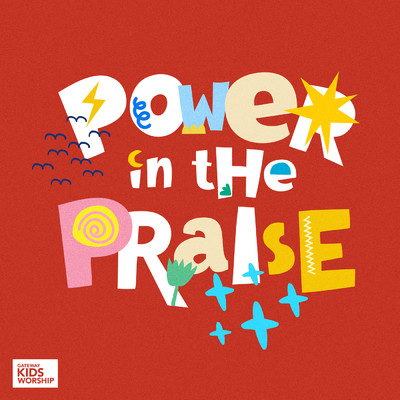 シングル/Power In The Praise (featuring Angie Samuel)/Gateway Kids Worship
