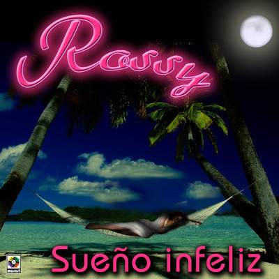 アルバム/Sueno Infeliz/Rossy