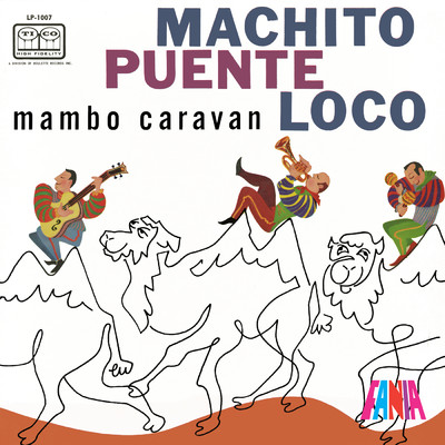 Caravan Mambo/マチート・アンド・ヒズ・オーケストラ／ティト・プエンテ／Joe Loco