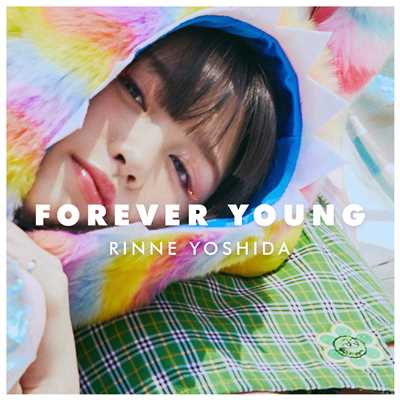 FOREVER YOUNG/吉田凜音