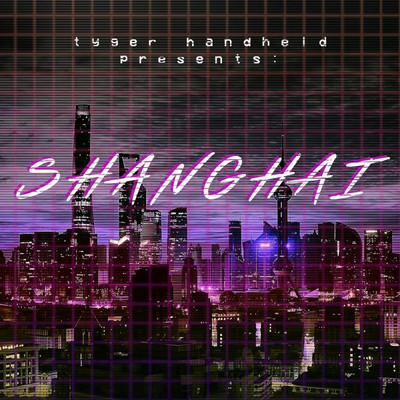 Shanghai/Tyger Handheld