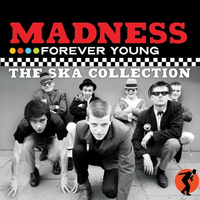 Forever Young - The Ska Collection/Madness