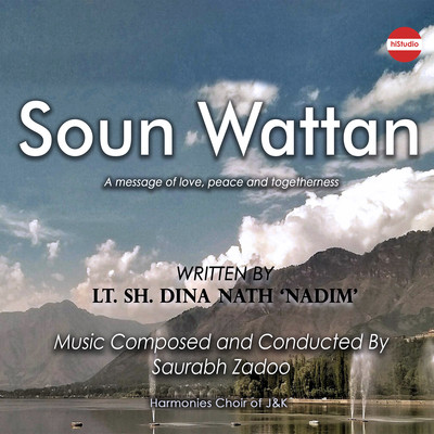 Soun Wattan (A message of Love Peace and Togetherness)/Saurabh Zadoo & Harmonies Choir of J&K