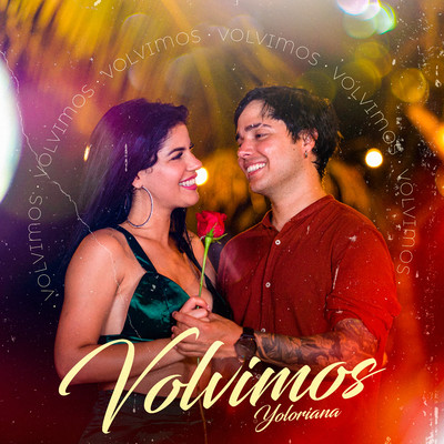 シングル/Volvimos - Yoloriana/Yolo Aventuras