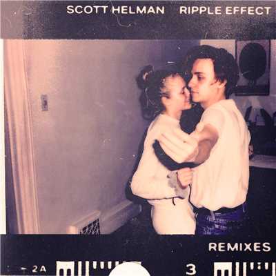 Ripple Effect (Remixes) - EP/Scott Helman