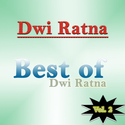 Best of Dwi Ratna, Vol. 2/Dwi Ratna