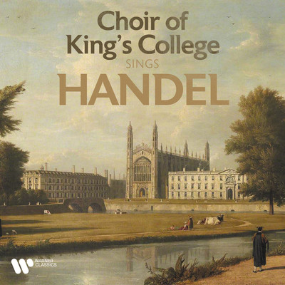 アルバム/Choir of King's College Sings Handel/Choir of King's College, Cambridge