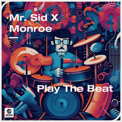 シングル/Play The Beat (Extended Mix)/Mr. Sid x Monroe