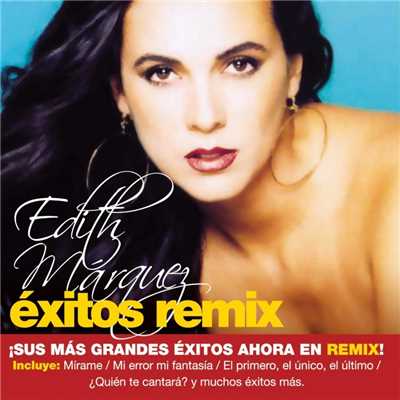 アルバム/Exitos Remix/Edith Marquez