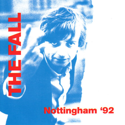 アルバム/Nottingham '92 (Live)/The Fall