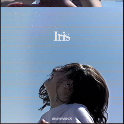 Iris (feat. TAEYO, Emy Zaluzna & S-kit)/CELSIOR COUPE