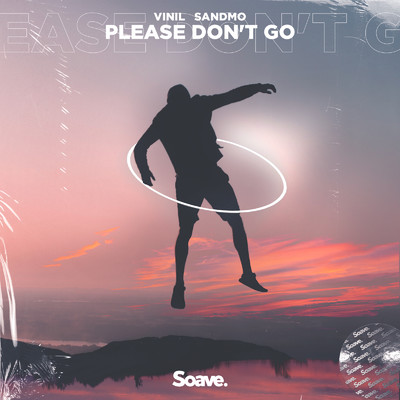 シングル/Please Don't Go/Sandmo & Vinil