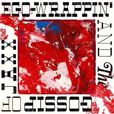 Morning Star/EGO-WRAPPIN' AND THE GOSSIP OF JAXX