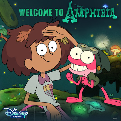 Welcome to Amphibia (From ”Amphibia”)/Celica Gray