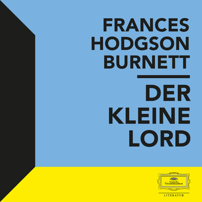 Burnett: Der kleine Lord/Frances Hodgson Burnett