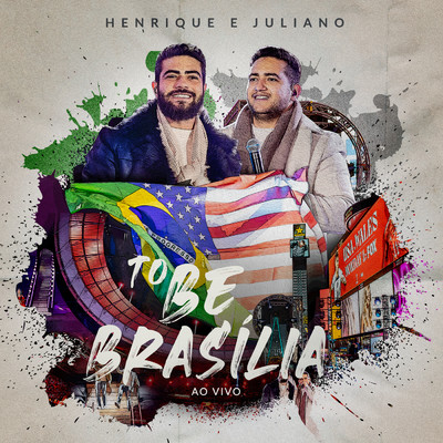 To Be (Ao Vivo Em Brasilia)/Henrique & Juliano