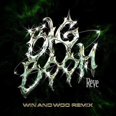 アルバム/Big Boom (Explicit) (Win and Woo Remix)/Reve