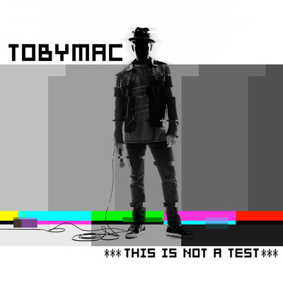This Is Not A Test (Deluxe Edition)/トビーマック