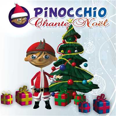 アルバム/Pinocchio chante Noel (Bonus Edition)/Pinocchio