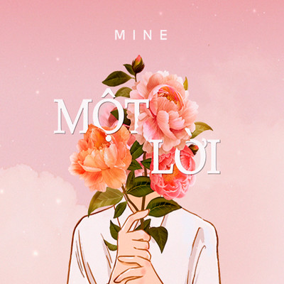 シングル/Mot Loi/Mine