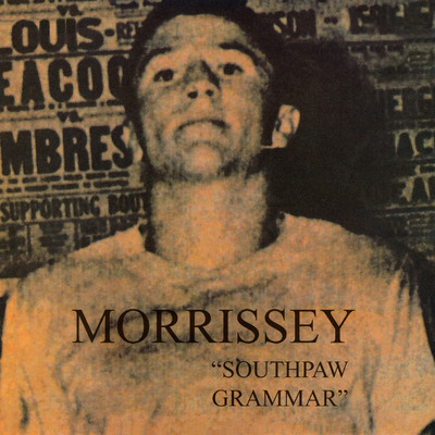 アルバム/Southpaw Grammar/Morrissey
