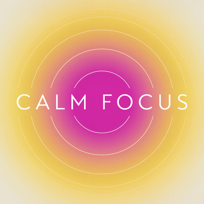 アルバム/Calm Focus/Various Artists