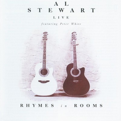 Rhymes In Rooms (feat. Peter White) [Live]/Al Stewart