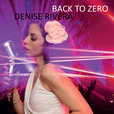 シングル/Back to Zero/Denise Rivera