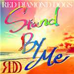 シングル/Stand By Me/RED DIAMOND DOGS