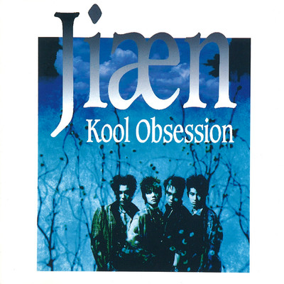 Kool Obsession/Jiaen