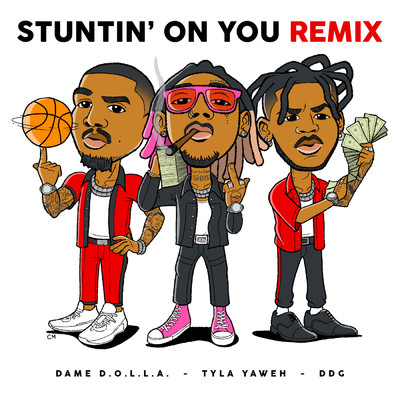 Stuntin' On You (Remix) (Clean) feat.DDG,Dame D.O.L.L.A./Tyla Yaweh