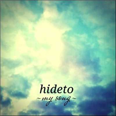 〜my song〜/hideto