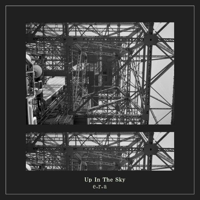 シングル/Up In The Sky/e.r.a