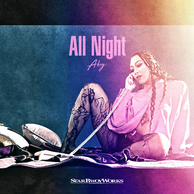 シングル/All Night/Aby