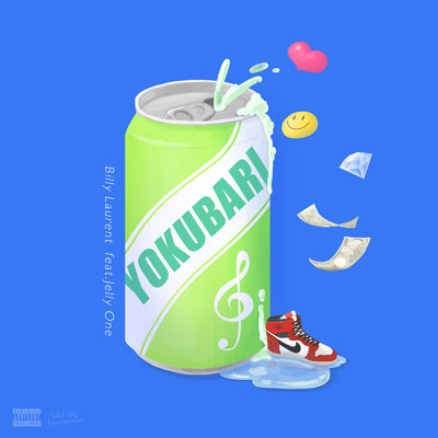 YOKUBARI (feat. Jelly One)/Billy Laurent