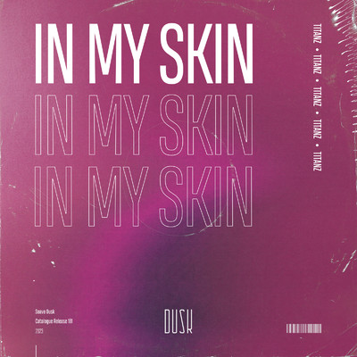 In My Skin/Titanz