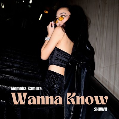 シングル/Wanna Know (feat. SHVWN)/嘉村百花