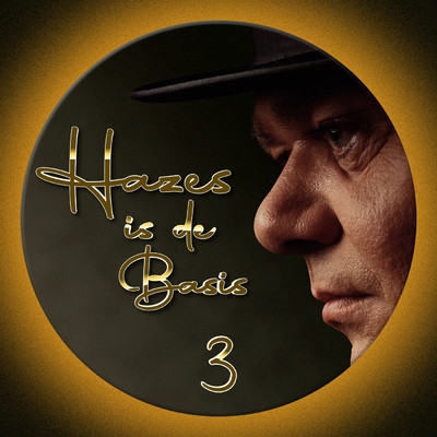 Hazes Is De Basis 3/Various Artists