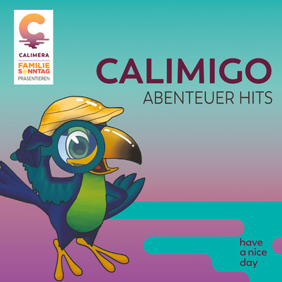 Calimigo Abenteuer Hits/Familie Sonntag