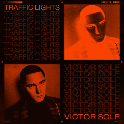 Traffic Lights (Instrumental)/Victor Solf