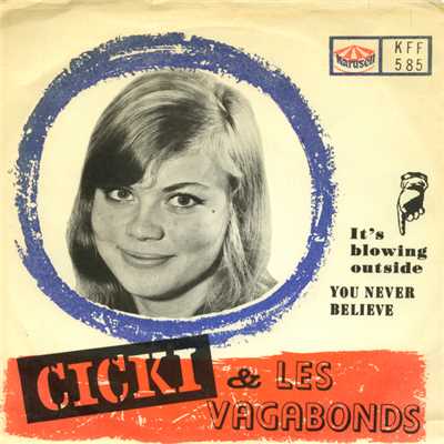 It's Blowing Outside ／ You Never Believe (featuring Cicki Jakobsson)/Les Vagabonds