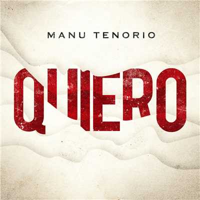 シングル/Quiero/Manu Tenorio