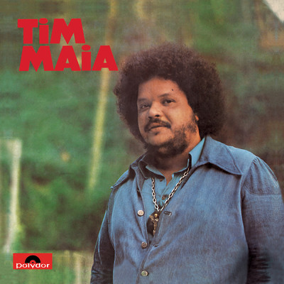 Tim Maia 1973/チン・マイア