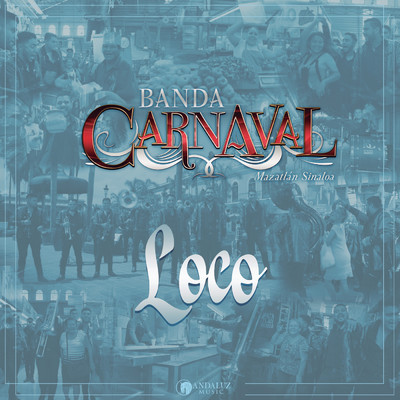 Loco/Banda Carnaval