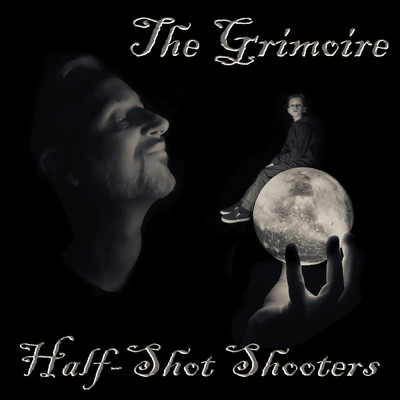 シングル/Half-Shot Shooters/The Grimoire