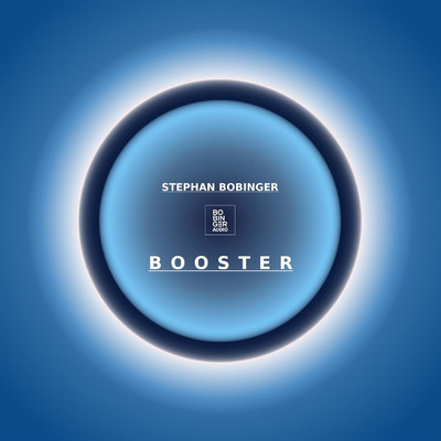 Booster/Stephan Bobinger