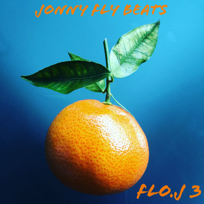 アルバム/Flo. J 3/Jonny Fly Beats