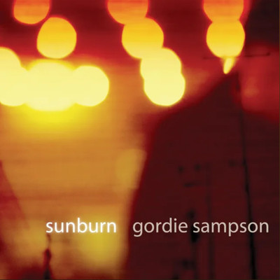 アルバム/Sunburn/Gordie Sampson