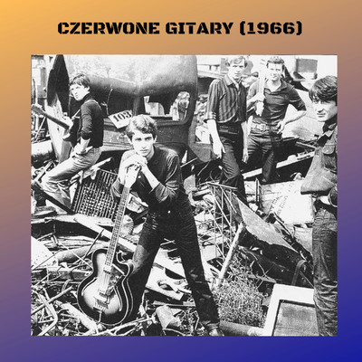 アルバム/Czerwone Gitary (1966)/Czerwone Gitary